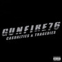 Casualties & Tragedies - Gunfire 76