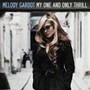My One & Only Thrill + Live In Paris - Melody Gardot