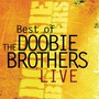 Live-Best Of The Doobie Brothe - The Doobie Brothers 