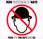 Folk Of The 80'S - Men Without Hats