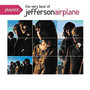 Playlist: The Very Best Of Jefferson Airplane - Jefferson Airplane