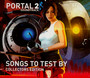 Portal 2: Songs To Test By  OST - V/A