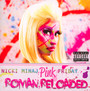 Pink Friday...Roman Reloaded - Nicki Minaj