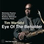 Eye Of The Beholder - Tim Warfield