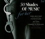 50 Shades Of Music - 50 Shades Of Music