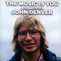 Music Is You-A Tribute To John Denver - V/A
