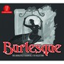 Burlesque: The Absolutely Essential - Burlesque: The Absolutely Essential
