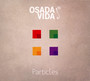 Particles - Osada Vida