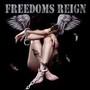 Freedoms Reign-Freedoms Re - Freedom's Reign