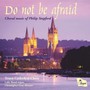 Philip Stopford: Do Not Be Afraid - Truro Cathedral Choir