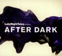 Late Night Tales Presents After Dark - Late Night Tales Presents After Dark