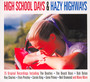 High School Days & Hazy Highways - V/A
