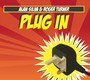 Plug In - Alan Silva & Roger Turner