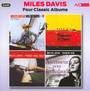 4 Classic Albums - Miles Davis