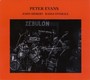 Zebulon - Peter Evans  /  John Hebert  /  Kassa Overall