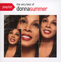 Playlist: The Very Best Of Donna Summer - Donna Summer