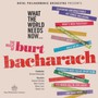What The World Needs Now-Music Of Bacharach - Bacharach