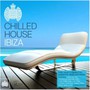 Ministry Of Sound: Chilled House Ibiza - Ministry Of Sound 