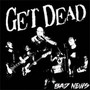 Bad News - Get Dead