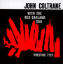 With The Red Garland Trio - John Coltrane