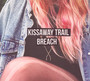 Breach - Kissaway Trail