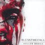 Hollow Bodies - Blessthefall