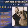 Charlie Christian Collection 1939-41 - Charlie Christian