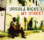 My Street - Ursula Ricks