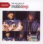 Playlist: The Very Best Of Mobb Deep - Mobb Deep