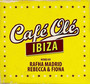Cafe Ole Ibiza 2013 - V/A