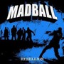 Rebellion - Madball