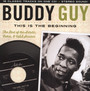 This Is The Beginning: The Artistic Cobra & U.S. - Buddy Guy
