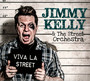 Viva La Street - Jimmy Kelly / The Street Orchestra