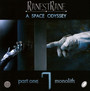 A Space Odyssey - Part One - Monolith - Ranestrane