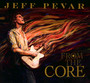 From The Core - Jeff Pevar