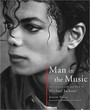 Man In The Music. The Creative Life & Work Of Michael Jack - Michael Jackson