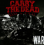 War - Carry The Dead