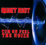 Cum On Feel The Noize - Quiet Riot
