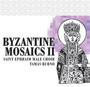 Byzantine Mosaics vol.2 - V/A