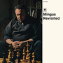 Mingus Revisited - Charles Mingus