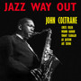 Jazz Way Out - John Coltrane
