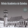 Orfeao Academico De Coimbra - Orfeao Academico De Coimbra