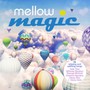 Mellow Magic - Mellow Magic  /  Various (UK)