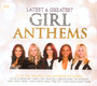 Latest & Greatest Girl Anthems - Latest & Greatest   