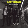 Essential - Anthrax