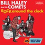 Rock Around The Clock + Rock 'N' Roll Stage Show - Bill Haley  & His Comets