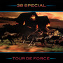 Tour De Force - 38 Special