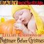 Lullaby Renditions Of The Nightmare Before Christmas - Baby Rockstar