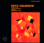 Getz/Gilberto - Stan  Getz  / Astrud  Gilberto 