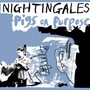 Pigs On Purpose - Nightingales